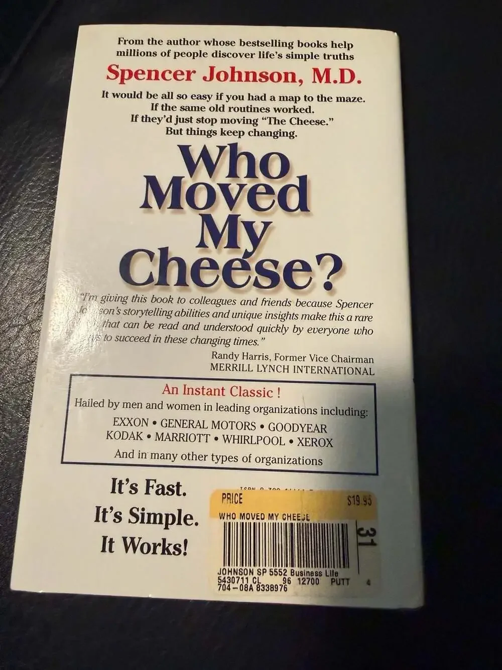 Who Moved My Cheese?: An A-Mazing Way to Deal with Change